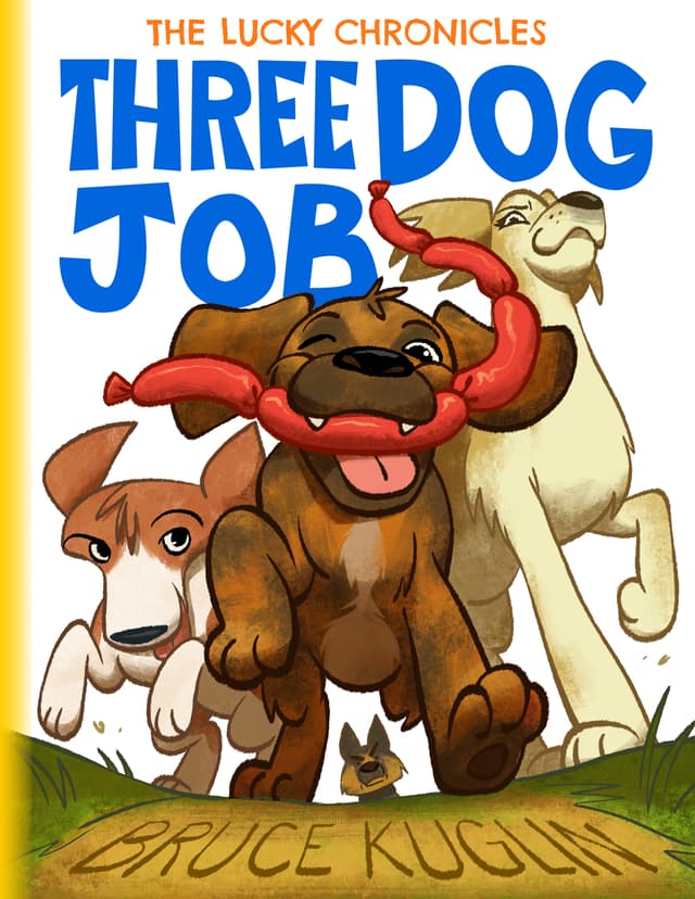 Three Dog Job The Lucky Chronicles, Part #1